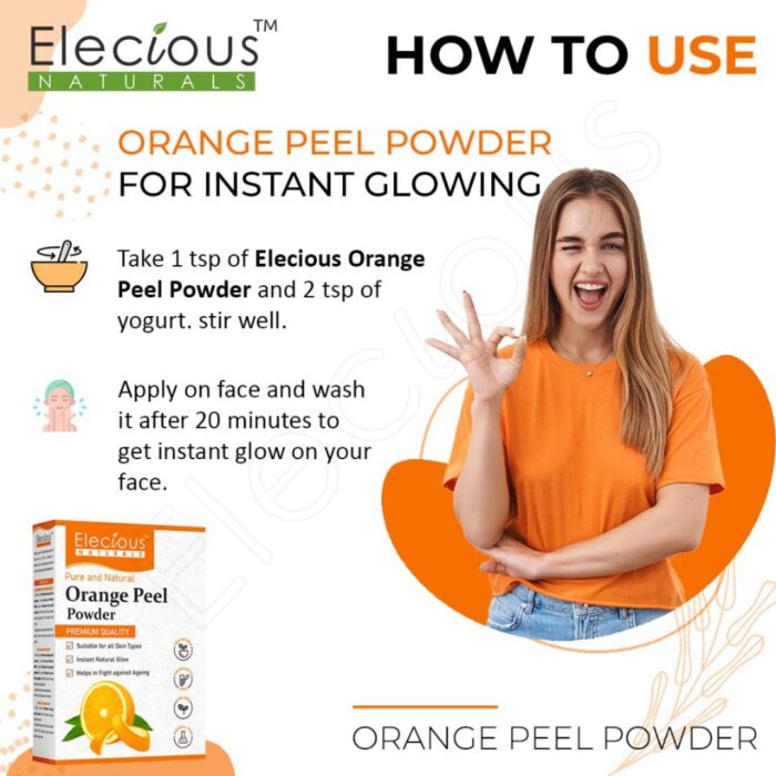 Elecious Naturals Orange Peel Powder for Skin and Eating