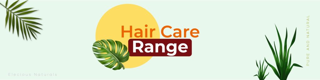 Hair care Range