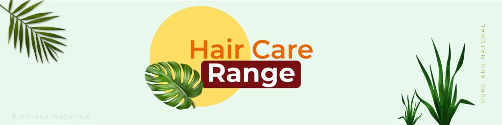 Hair care range